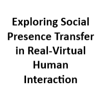 Exploring Social Presence Transfer in Real-Virtual Human Interaction