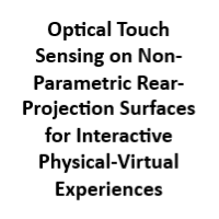 Optical Touch Sensing on Non-Parametric Rear-Projection Surfaces for Interactive Physical-Virtual Experiences