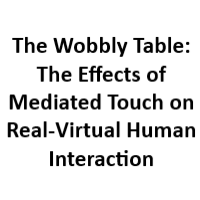 The Wobbly Table: The Effects of Mediated Touch on Real-Virtual Human Interaction