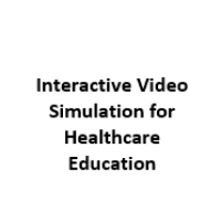 Interactive Video Simulation for Healthcare Education: Technology Acceptance and Perceived Authenticity